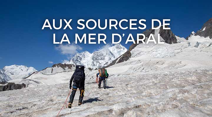 Aux sources de la mer d'Aral