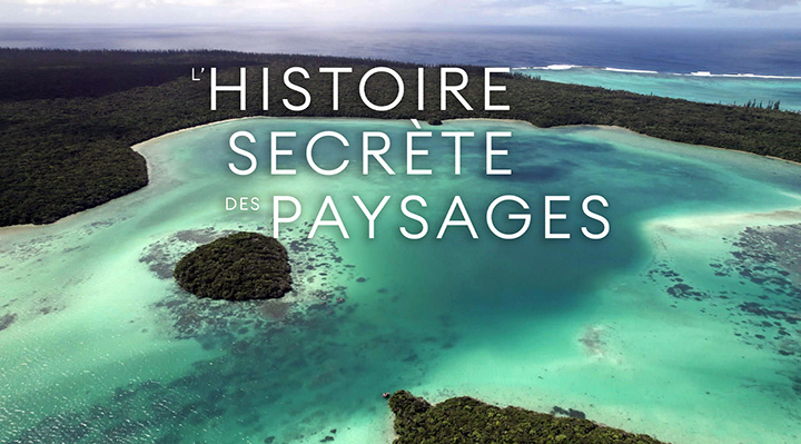 L'histoire secr&egrave;te des paysages