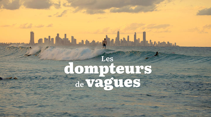 Les dompteurs de vagues
