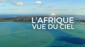 L_AFRIQUE_VUE_DU_CIEL_EP_AFRIQUE_DU_SUD_VISUEL_AVEC_TITRE.jpg