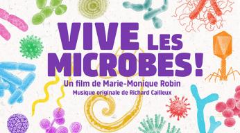 Vive les microbes