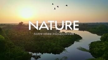 Nature, notre alliée insoupçonnée