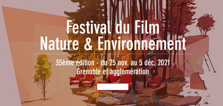 Festival International du film nature et environnement de la FNE Festival International du film nature et environnement de la FNE